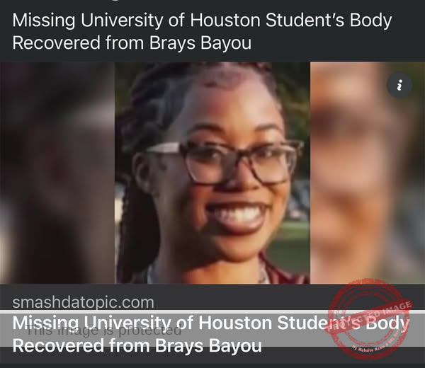 University of Houston Student Jade McKissic Found Dead in Brays Bayou