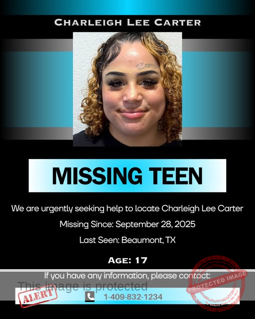 Missing Person Alert: 17-Year-Old Charleigh Lee Carter Last Seen in Beaumont, Texas